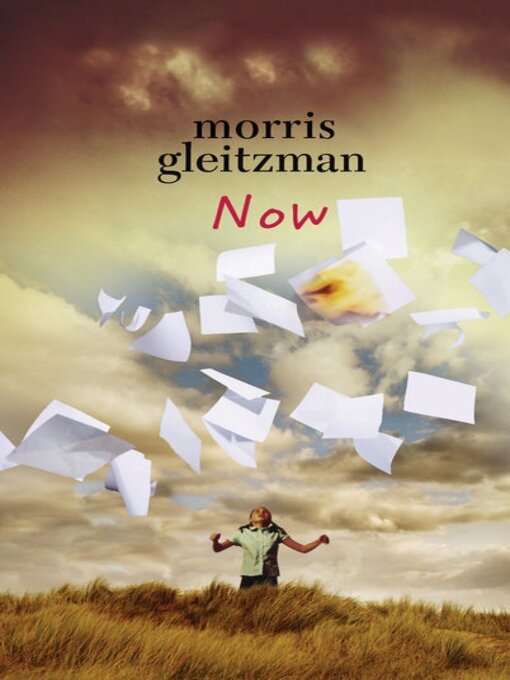 Title details for Now by Morris Gleitzman - Available